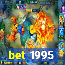 bet 1995